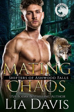 [Shifters of Ashwood Falls 11] • Mating Chaos